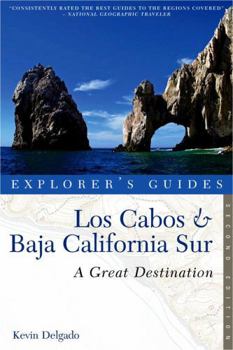 Paperback Explorer's Guide Los Cabos & Baja California Sur: A Great Destination Book