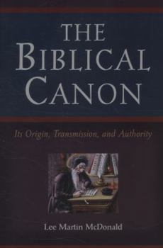 Paperback The Biblical Canon: Its Origin, Transmission, and Authority Book