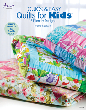 Paperback Quick & Easy Quilts for Kids: 12 Friendly Designs Book