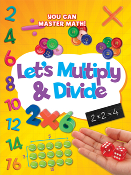 Library Binding Let's Multiply and Divide Book