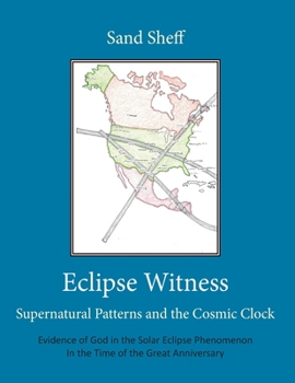 Paperback Eclipse Witness: Supernatural Patterns and the Cosmic Clock Book