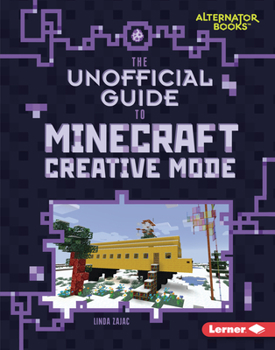 Library Binding The Unofficial Guide to Minecraft Creative Mode Book