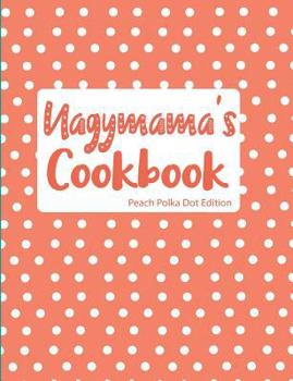Paperback Nagymama's Cookbook Peach Polka Dot Edition Book