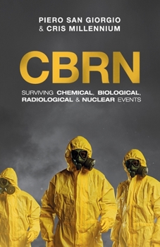 Paperback Cbrn: Surviving Chemical, Biological, Radiological & Nuclear Events Book