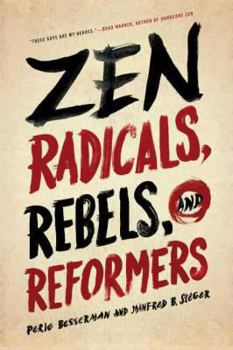 Paperback Zen Radicals, Rebels, and Reformers Book