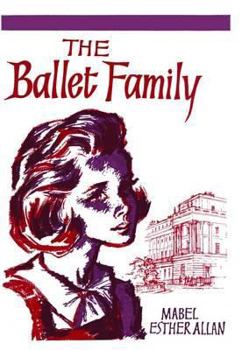 The Ballet Family - Book #1 of the Ballet Family
