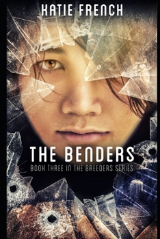 Paperback The Benders: Breeders Book 3 Book