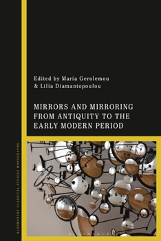 Paperback Mirrors and Mirroring from Antiquity to the Early Modern Period Book