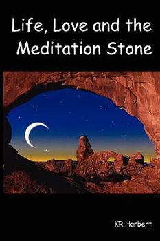 Paperback Life, Love and the Meditation Stone Book