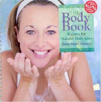 Spiral-bound The Body Book: Recipes for Natural Body Care [With Facial Brush, Nail Brush, Nail File, Oils, Etc.] Book