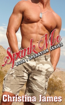 Spank Me - Book #1 of the Operation