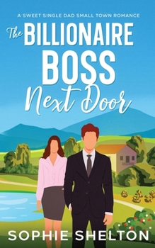 Paperback The billionaire Boss Next Door Book