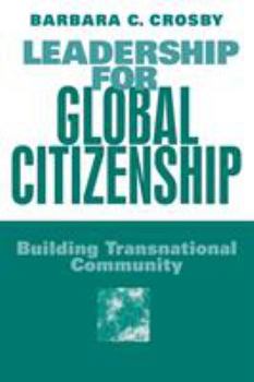 Paperback Leadership for Global Citizenship: Building Transnational Community Book