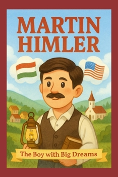 Martin Himler: The Boy With Big Dreams