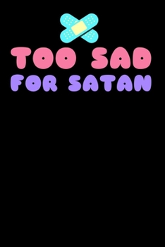 Too Sad for Satan: Notebook A5 for Anime Merch, Yami Kawaii and Pastel Goth Lover I A5 (6x9 inch.) I Gift I 120 pages I square Grid I Squared