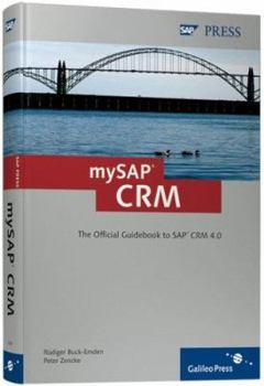 Hardcover Mysap Crm: The Official Guidebook to SAP Crm 4.0 Book