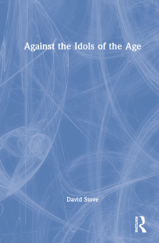 Hardcover Against the Idols of the Age Book