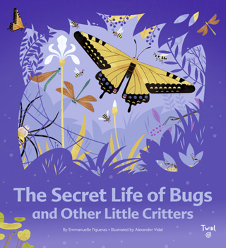 Hardcover The Secret Life of Bugs Book