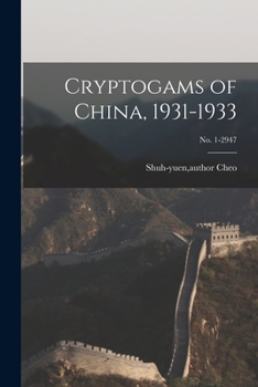 Paperback Cryptogams of China, 1931-1933; no. 1-2947 Book