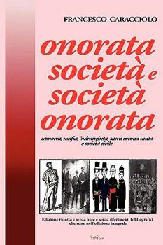 Paperback onorata società e società onorata (ridotta) [Italian] Book