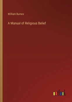 Paperback A Manual of Religious Belief Book