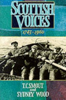 Paperback Scottish Voices 1745-1960 Book