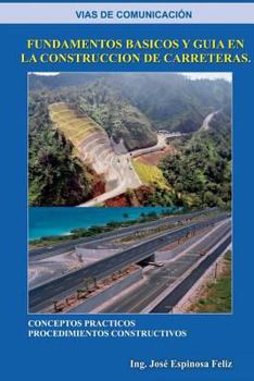 Paperback Las vías de comunicación: Fundamentos Basicos y Guia en la Construccion de Carretera [Spanish] Book