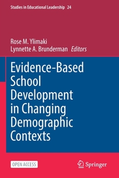 Paperback Evidence-Based School Development in Changing Demographic Contexts Book