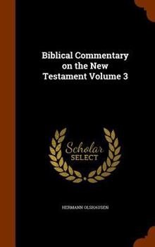 Hardcover Biblical Commentary on the New Testament Volume 3 Book