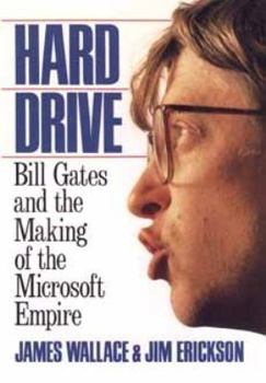 Hardcover Hard Drive: Bill Gates and the Making of the Microsoft Empire Book