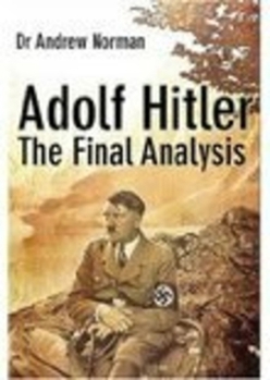 Hardcover Adolf Hitler: The Final Analysis Book