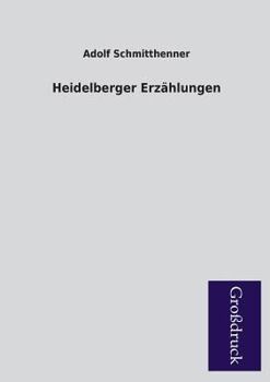 Paperback Heidelberger Erzahlungen [German] Book