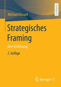 Paperback Strategisches Framing: Eine Einführung [German] Book