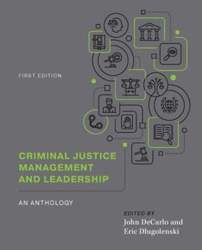 Paperback Criminal Justice Management and Leadership: An Anthology Book
