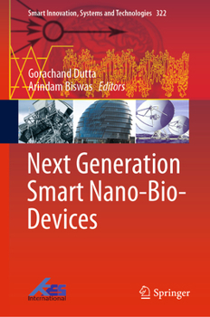 Hardcover Next Generation Smart Nano-Bio-Devices Book