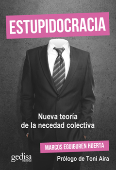 Paperback Estupidocracia [Spanish] Book
