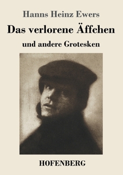 Paperback Das verlorene Äffchen: und andere Grotesken [German] Book
