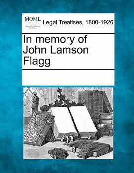 Paperback In Memory of John Lamson Flagg Book