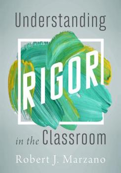 Paperback Understanding Rigor in the Classroom Book