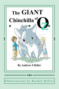 Paperback The Giant Chinchilla of Oz Book
