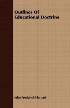 Paperback Outlines Of Educational Doctrine Book