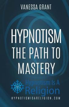 Paperback Hypnotism: The Path to Mastery Book