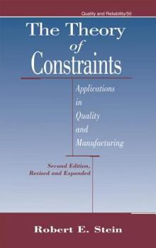 Hardcover The Theory of Constraints (Quality and Reliability) Book