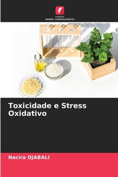 Paperback Toxicidade e Stress Oxidativo [Portuguese] Book