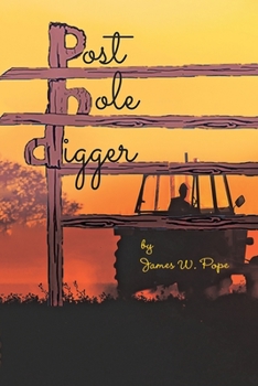 Paperback Post Hole Digger Book