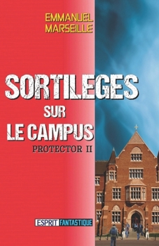Paperback Sortilèges sur le campus [French] Book