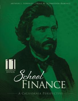 Paperback School Finance: A California Perspective Book