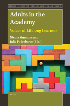 Paperback Adults in the Academy: Voices of Lifelong Learners Book
