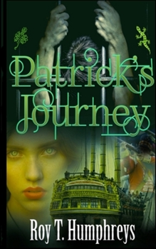 Patrick's Journey (AU) - Book #1 of the Rourke Saga