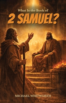 Paperback What Is the Book of 2 Samuel? Book